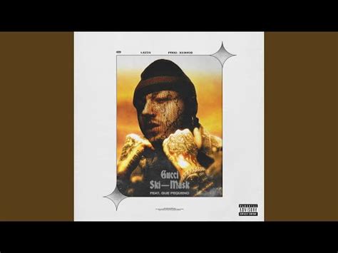 lazza gucci ski mask lyrics|Lazza, Guè .